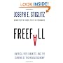 Freefall: America, Free Markets, and the Sinking of the World Economy