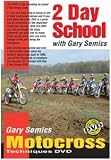 2 Day School with Gary Semics - Motocross Techniques DVD