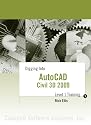 Digging Into AutoCAD Civil 3D 2009 - Level 1 Training