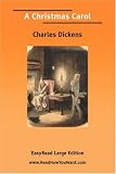 A Christmas Carol   (EasyRead Large Edition)