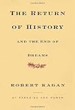 The Return of History and the End of Dreams
