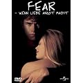 Fear - Wenn Liebe Angst macht