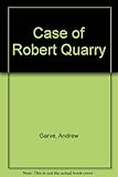 The case of Robert Quarry
