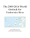 The 2009-2014 World Outlook for Underwire Bras
