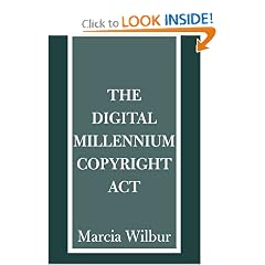 The Digital Millennium Copyright Act