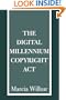 The Digital Millennium Copyright Act