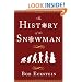 The History of the Snowman