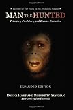 Man the hunted : primates, predators, and human evolution