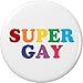 SUPER GAY Rainbow Colorful 1.25â€ Pinback Button Pin
