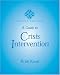 A Guide to Crisis Intervention