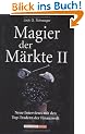 Magier der M�rkte 2. Neue Interviews mit den Top-Tradern der Finanzwelt