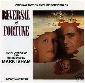 Reversal Of Fortune Mark Isham