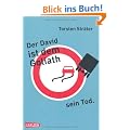 Der David ist dem Goliath sein Tod
