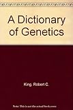 A dictionary of genetics