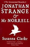 Jonathan Strange & Mr. Norrell: A Novel