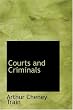 Courts and Criminals