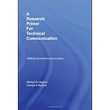 A Research Primer for Technical Communication: Methods, Exemplars, and Analyses