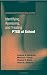 Identifying, Assessing, and Treating PTSD at School (Developmental Psychopathology at School)