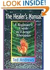 The Healer's Manual: A Beginner's Guide to Energy Therapies (Llewellyn's Health & Healing)