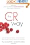 The CR Way: Using the Secrets of Calorie Restriction for a Longer, Healthier Life