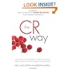 The CR Way: Using the Secrets of Calorie Restriction for a Longer, Healthier Life