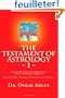 The Testament of Astrology: Introduction to Astrology as an Esoteric Science: Sequence One: General Foundation of Astrology