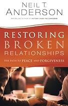 Restoring Broken Relationships: The Path to Peace and Forgiveness Restoring Broken Relationships: The Path to Peace and Forgiveness