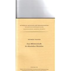 Zum Milit�rstrafrecht im chinesischen Mittelalter. Sitzungsberichte.
