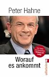 Worauf es ankommt: Gedanken am Sonntag - Peter Hahne