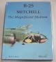 B-25 Mitchell: The Magnificent Medium