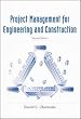 Project Management for Engineers and Construction