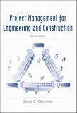 Project Management for Engineering and Construction