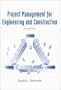 Project Management for Engineers and Construction