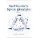Project Management for Engineers and Construction