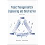 Project Management for Engineers and Construction