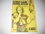 Child care legislation : a guide for social workers