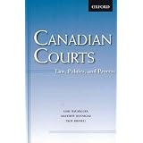 Canadian Courts: Law, Politics, and Processby Lori Hausegger