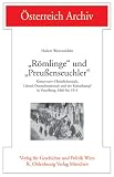Produkt-Bild: "R&ouml;mlinge" und "Preu&szlig;enseuchler": Konservativ-Christlichsoziale, Liberal-Deutschnationale und der Kulturkampf in Vorarlberg, 1860 bis 1914
