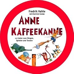 Anne Kaffeekanne. CD in Metallbox: 12 Lieder zum Singen, Spielen und Tanzen
