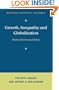 Growth, Inequality, and Globalization: Theory, History, and Policy (Raffaele Mattioli Lectures)