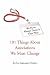 We Have Always Done It That Way: 101 Things About Associations We Must Change by Five Independent Thinkers