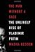 The Man Without a Face: The Unlikely Rise of Vladimir Putin