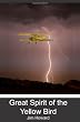Great Spirit of the Yellow Bird