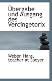 Bergabe Und Ausgang Des Vercingetorix - Teacher At Speyer Weber Hans