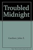 Troubled midnight