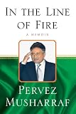 In the Line of Fire: A Memoir