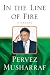 In the Line of Fire: A Memoir