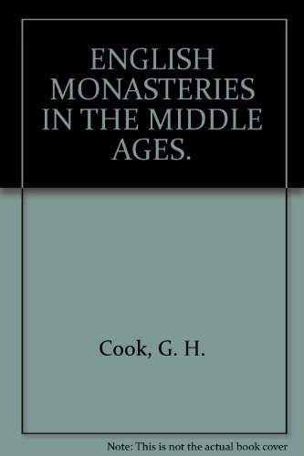ENGLISH MONASTERIES IN THE MIDDLE AGES.