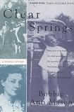 Clear Springs: A Family Story