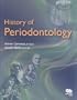 History of Periodontology